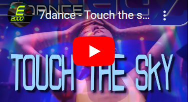 7Dance ♪ Touch te sky 